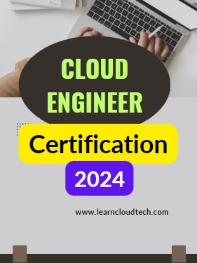 Cloud Engineer Certification 2024